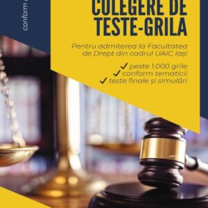 teste grila admitere facultatea de drept iasi